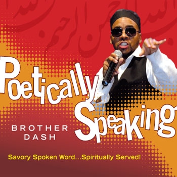 Poetically Speaking CD by Brother Dash