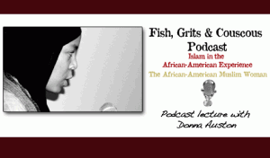 Donna Auston: African-American Women and Islam